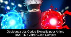 Débloquez des Codes Exclusifs pour Anime RNG TD : Votre Guide Complet