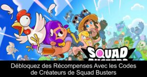 Débloquez des Récompenses Avec les Codes de Créateurs de Squad Busters
