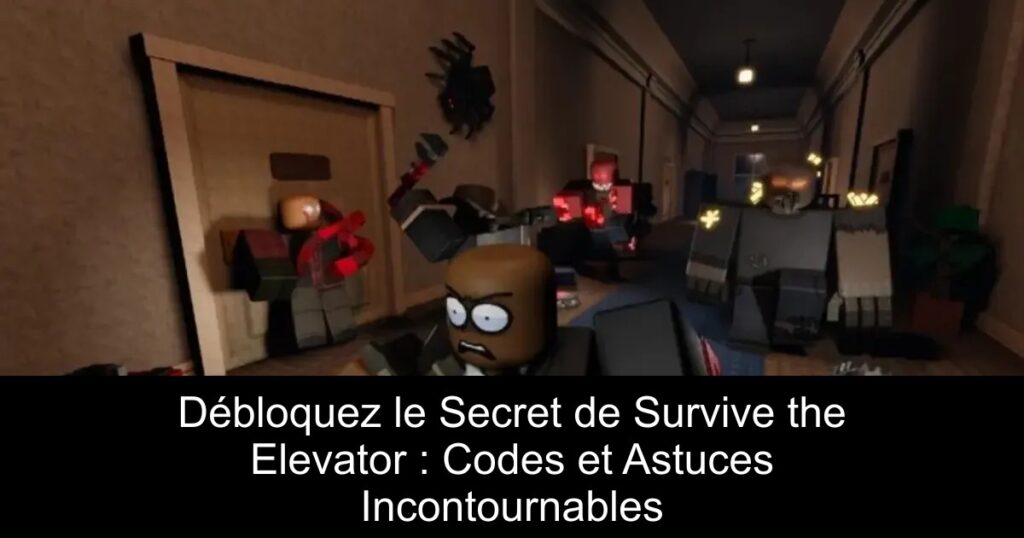 Débloquez le Secret de Survive the Elevator : Codes et Astuces Incontournables