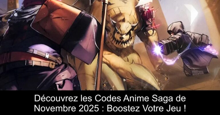 Découvrez les Codes Anime Saga de Novembre 2025 : Boostez Votre Jeu !