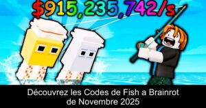 Découvrez les Codes de Fish a Brainrot de Novembre 2025