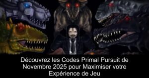 Découvrez les Codes Primal Pursuit de Novembre 2025 pour Maximiser votre Expérience de Jeu