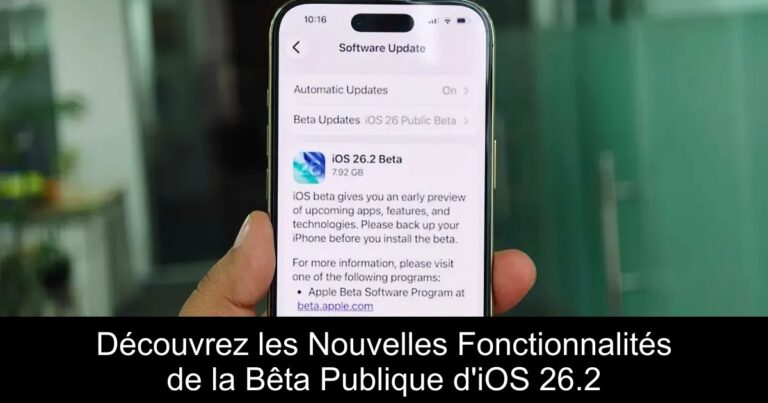 Découvrez les Nouvelles Fonctionnalités de la Bêta Publique d'iOS 26.2