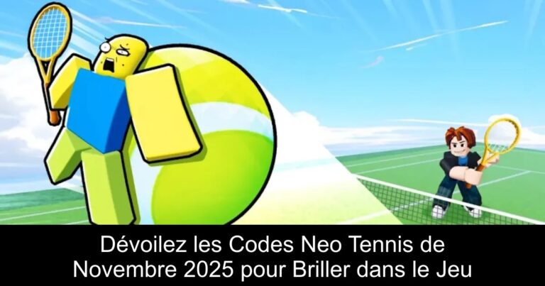 Dévoilez les Codes Neo Tennis de Novembre 2025 pour Briller dans le Jeu