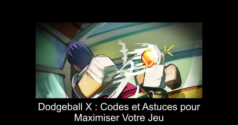 Dodgeball X : Codes et Astuces pour Maximiser Votre Jeu