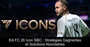 EA FC 26 Icon SBC : Stratégies Gagnantes et Solutions Abordables