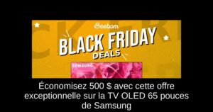 Économisez 500 $ avec cette offre exceptionnelle sur la TV OLED 65 pouces de Samsung