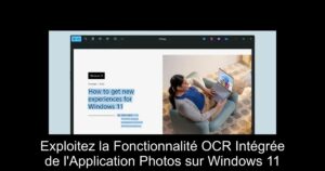 Exploitez la Fonctionnalité OCR Intégrée de l'Application Photos sur Windows 11