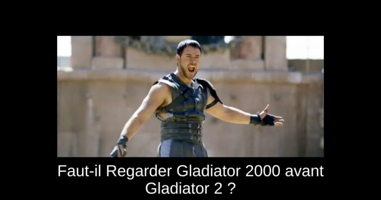 Faut-il Regarder Gladiator 2000 avant Gladiator 2 ?