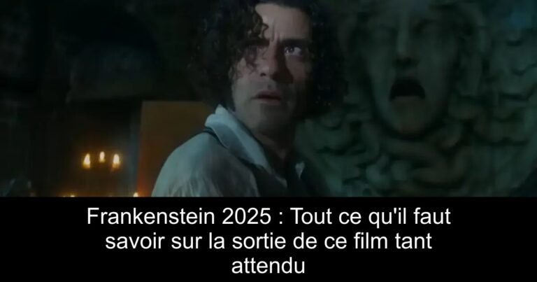 Frankenstein 2025 : Tout ce qu'il faut savoir sur la sortie de ce film tant attendu
