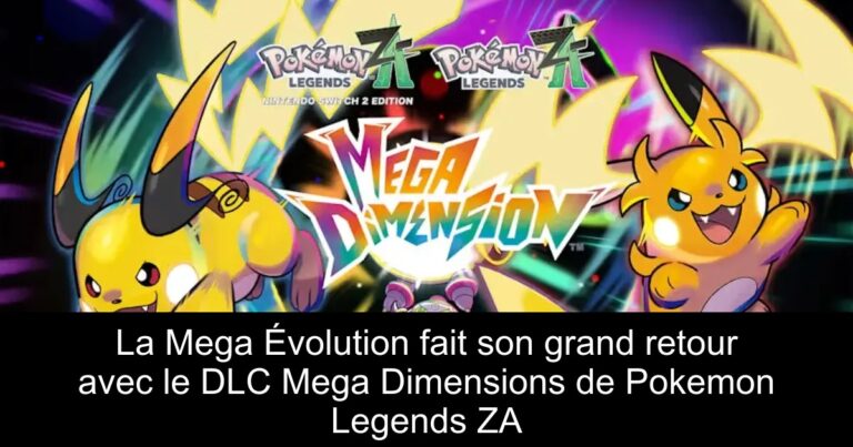 La Mega Évolution fait son grand retour avec le DLC Mega Dimensions de Pokemon Legends ZA