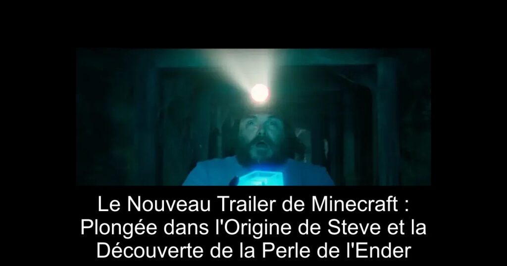 Le Nouveau Trailer de Minecraft : Plongée dans l&rsquo;Origine de Steve et la Découverte de la Perle de l&rsquo;Ender