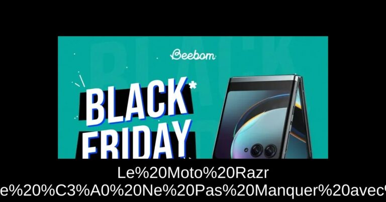 Le Moto Razr+ 2023 : Une Affaire à Ne Pas Manquer avec 50% de Remise !