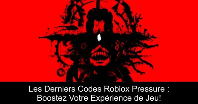 Les Derniers Codes Roblox Pressure : Boostez Votre Expérience de Jeu!