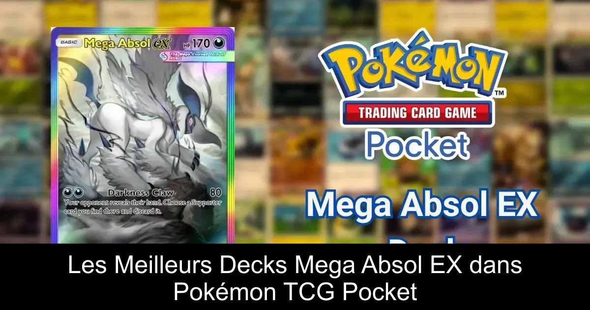 Les Meilleurs Decks Mega Absol EX dans Pokémon TCG Pocket