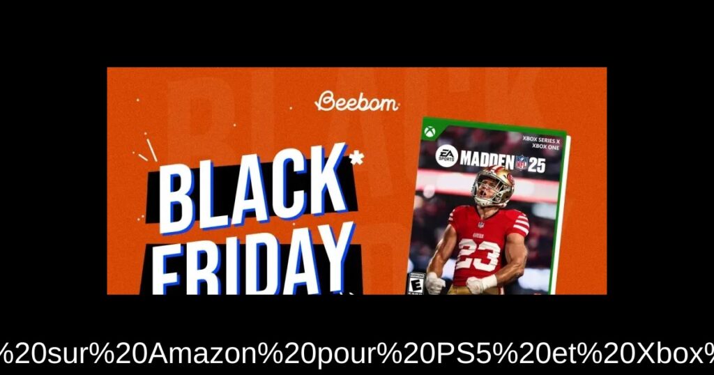 Madden NFL 25 à 50% de réduction sur Amazon pour PS5 et Xbox Series X : Grande affaire pré-Black Friday