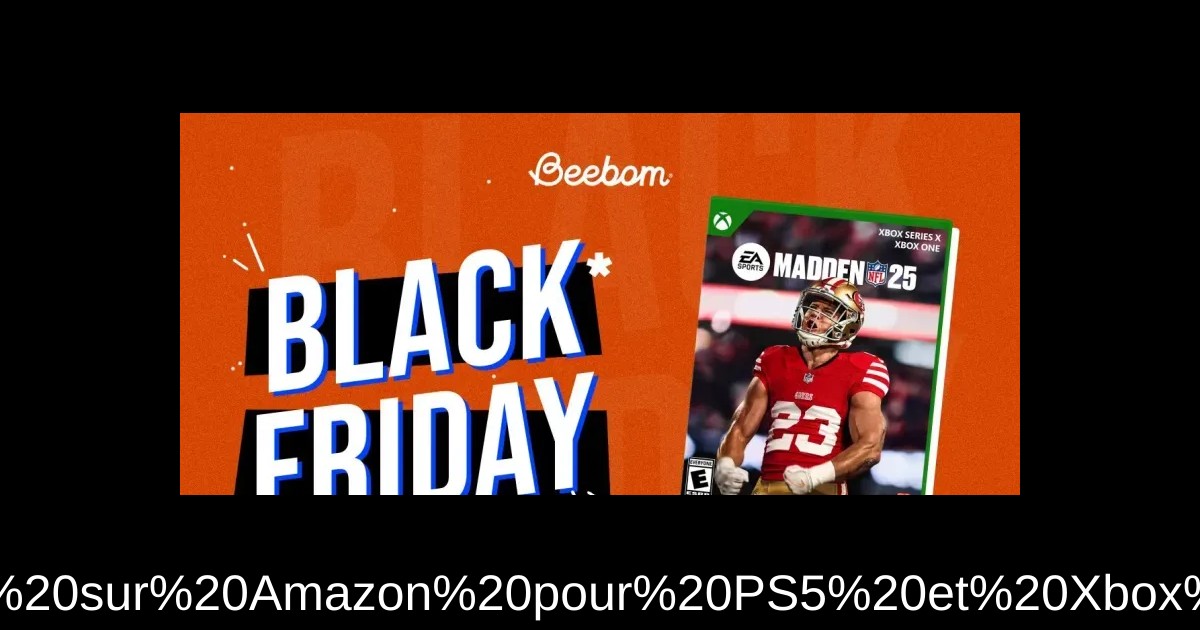 Madden NFL 25 à 50% de réduction sur Amazon pour PS5 et Xbox Series X : Grande affaire pré-Black Friday