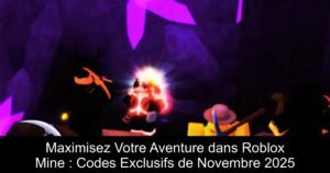 Maximisez Votre Aventure dans Roblox Mine : Codes Exclusifs de Novembre 2025