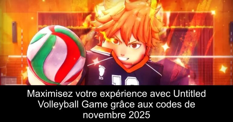 Maximisez votre expérience avec Untitled Volleyball Game grâce aux codes de novembre 2025