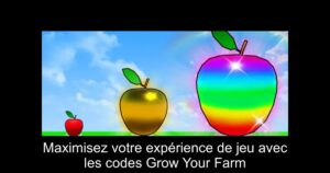 Maximisez votre expérience de jeu avec les codes Grow Your Farm