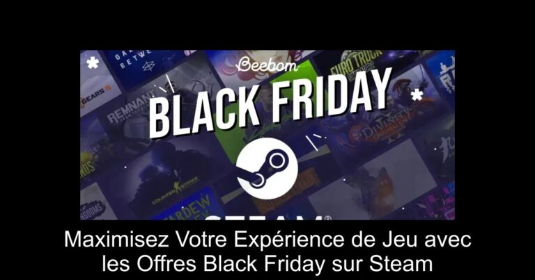 Maximisez Votre Expérience de Jeu avec les Offres Black Friday sur Steam