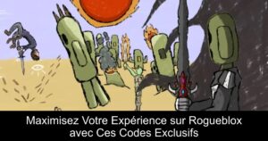 Maximisez Votre Expérience sur Rogueblox avec Ces Codes Exclusifs