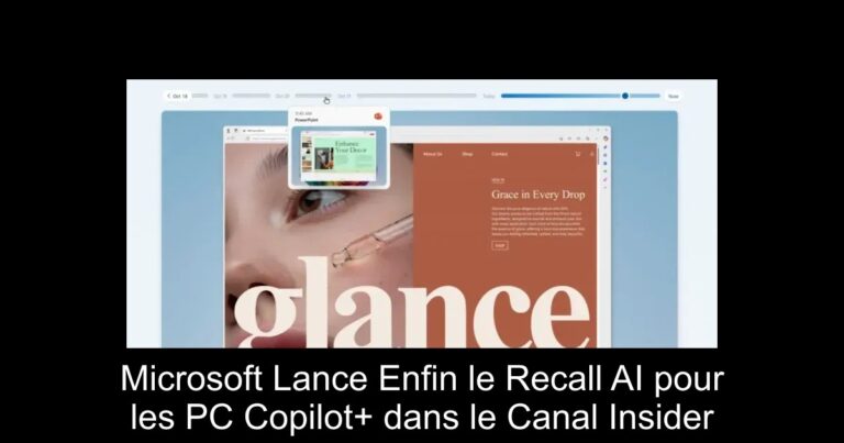 Microsoft Lance Enfin le Recall AI pour les PC Copilot+ dans le Canal Insider