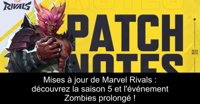 Mises à jour de Marvel Rivals : découvrez la saison 5 et l'événement Zombies prolongé !