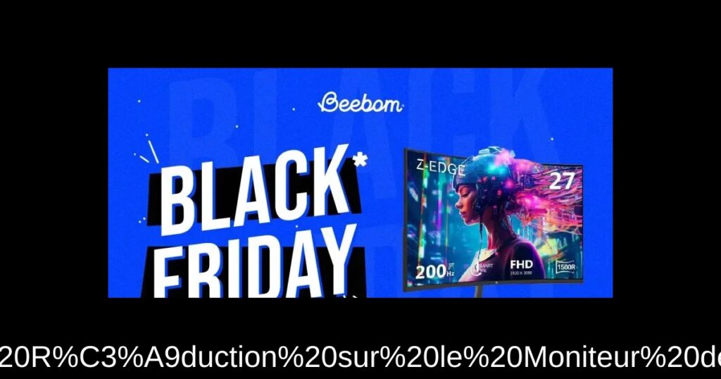 Offre Immanquable Black Friday : 44% de Réduction sur le Moniteur de Jeu Courbé Z-Edge de 27 Pouces