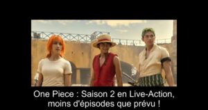 One Piece : Saison 2 en Live-Action, moins d'épisodes que prévu !