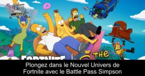 Plongez dans le Nouvel Univers de Fortnite avec le Battle Pass Simpson