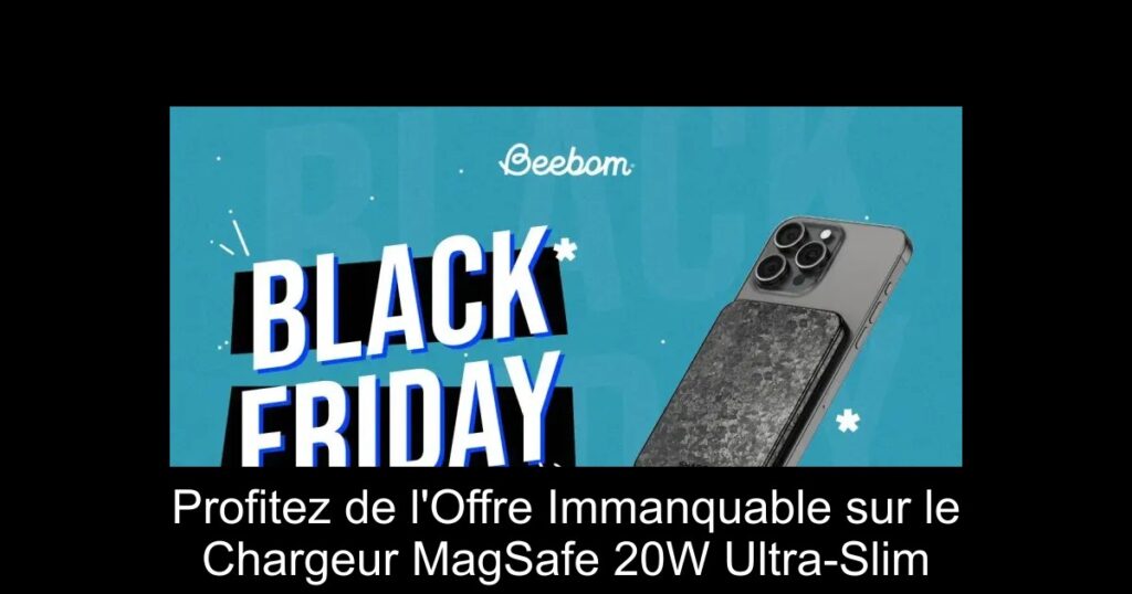 Profitez de l&rsquo;Offre Immanquable sur le Chargeur MagSafe 20W Ultra-Slim