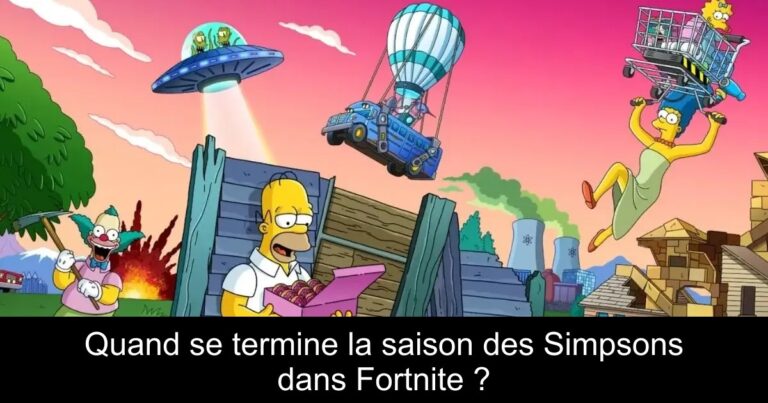 Quand se termine la saison des Simpsons dans Fortnite ?