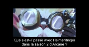 Que s'est-il passé avec Heimerdinger dans la saison 2 d'Arcane ?