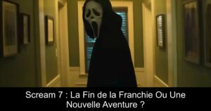 Scream 7 : La Fin de la Franchie Ou Une Nouvelle Aventure ?
