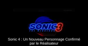 Sonic 4 : Un Nouveau Personnage Confirmé par le Réalisateur