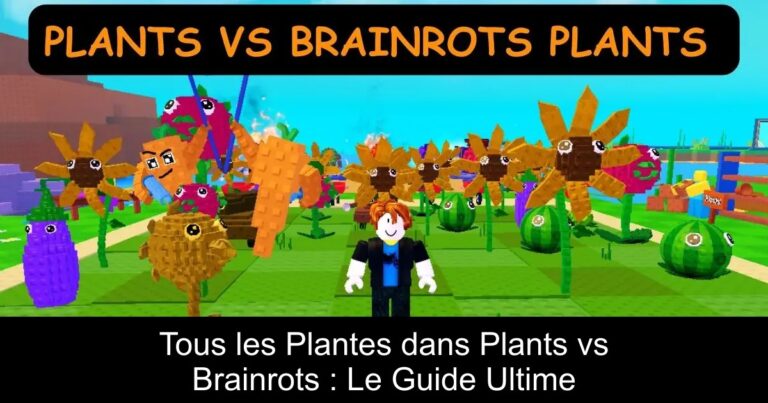 Tous les Plantes dans Plants vs Brainrots : Le Guide Ultime