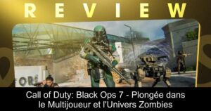 Call of Duty: Black Ops 7 – Plongée dans le Multijoueur et l&rsquo;Univers Zombies