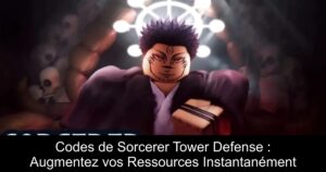 Codes de Sorcerer Tower Defense : Augmentez vos Ressources Instantanément