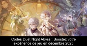 Codes Duet Night Abyss : Boostez votre expérience de jeu en décembre 2025