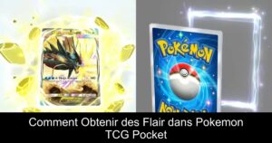 Comment Obtenir des Flair dans Pokemon TCG Pocket
