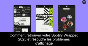 Comment retrouver votre Spotify Wrapped 2025 et résoudre les problèmes d&rsquo;affichage