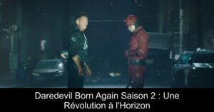 Daredevil Born Again Saison 2 : Une Révolution à l&rsquo;Horizon