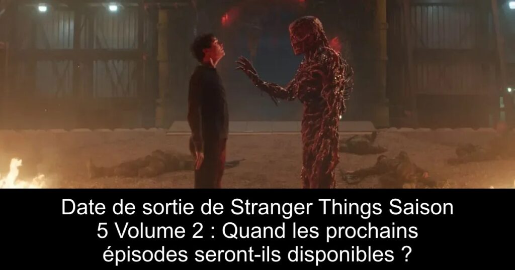 Date de sortie de Stranger Things Saison 5 Volume 2 : Quand les prochains épisodes seront-ils disponibles ?