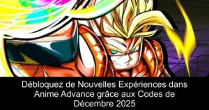 Débloquez de Nouvelles Expériences dans Anime Advance grâce aux Codes de Décembre 2025