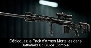 Débloquez le Pack d&rsquo;Armes Mortelles dans Battlefield 6 : Guide Complet