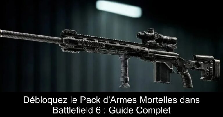 Débloquez le Pack d'Armes Mortelles dans Battlefield 6 : Guide Complet