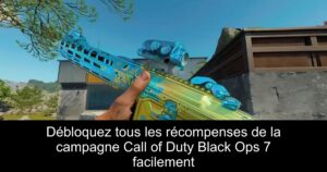 Débloquez tous les récompenses de la campagne Call of Duty Black Ops 7 facilement