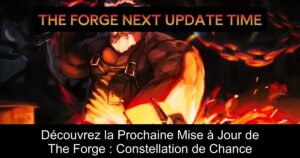 Découvrez la Prochaine Mise à Jour de The Forge : Constellation de Chance