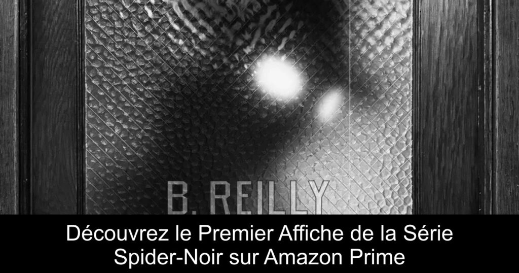 Découvrez le Premier Affiche de la Série Spider-Noir sur Amazon Prime